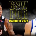 Golden State Warriors vs Portland Trail Blazers Full Game Highlights - March 10 | NBA Regular Season