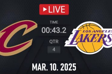 NBA LIVE! LA Lakers vs Cleveland Cavaliers | March 10, 2025 | Cavaliers vs Lakers NBA LIVE 2K25