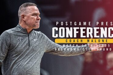 Coach Malone Full Postgame Press Conference vs. Thunder 🎙 | 3/10/25