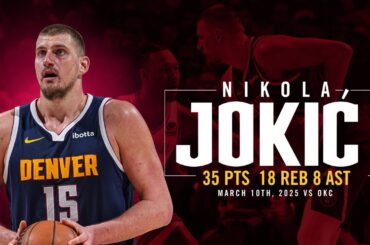Nikola Jokić Full Game Highlights vs. Thunder 📺 | 3/10/25