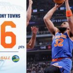 Karl-Anthony Towns dominates with 26 PTS against the Sacramento Kings | March 10, 2025