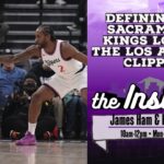 The Insiders 3/10: Defining Sacramento Kings loss to Los Angeles Clippers