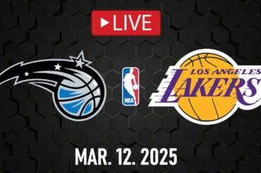 NBA LIVE! LA Lakers vs Orlando Magic | March 12, 2025 | Magic vs Lakers LIVE NBA 2K25