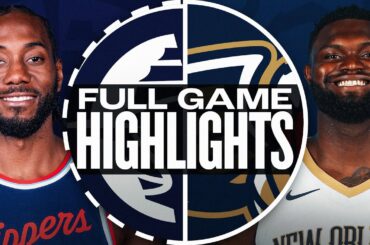 CLIPPERS at PELICANS | FULL GAME HIGHLIGHTS | March 11, 2025