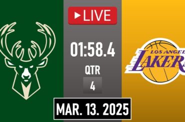NBA LIVE! Los Angeles Lakers vs Milwaukee Bucks | March 13, 2025 | Bucks vs Lakers NBA LIVE 2K25