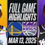 WARRIORS vs KINGS FULL GAME HIGHLIGHTS MARCH 13, 2025 NBA FULL GAME HIGHLIGHTS TODAY 2K25