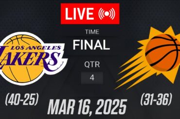 NBA LIVE! Los Angeles Lakers VS Phoenix Suns | March 16, 2025 | Lakers vs Suns Full Highlights 2K25