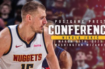 Nikola Jokić Full Postgame Press Conference vs. Wizards 🎙 | 3/15/25