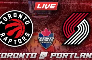 Toronto Raptors vs Portland Trail Blazers LIVE Stream Game Audio | NBA LIVE Stream Gamecast & Chat
