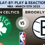 NBA: Boston Celtics vs Brooklyn Nets (Live Play-By-Play & Reactions)