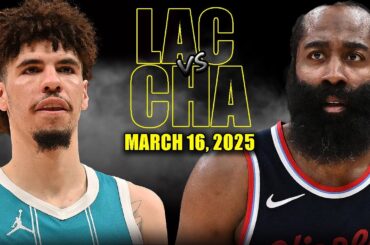 Los Angeles Clippers vs Charlotte Hornets Full Game Highlights - March 16, 2025 | NBA Regular Season