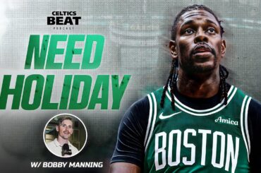 Jrue Holiday is CRITICAL to Celtics Repeat Chances | Celtics Beat