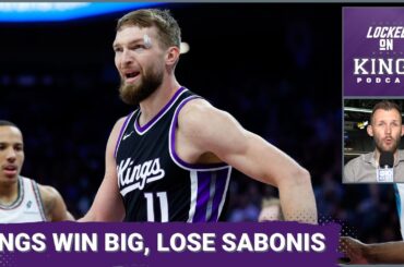 Domantas Sabonis Injured in Sacramento Kings' Much-Needed Victory | Locked On Kings