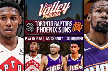 Toronto Raptors vs Phoenix Suns | LIVE Reaction | Scoreboard | Play By Play | Postgame Show