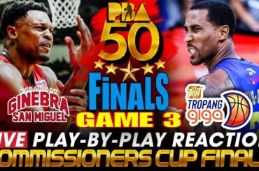 🔴GINEBRA vs TNT │ FINALS GAME 3 - PBA COMMISIONERS' CUP 2025 Play-by-Play Reaction & Scoreboard