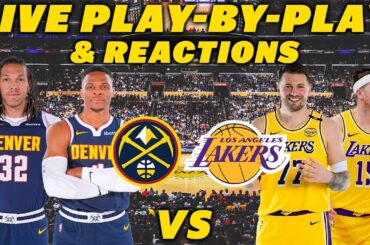Los Angeles Lakers vs Denver Nuggets | Live Play-By-Play & Reactions