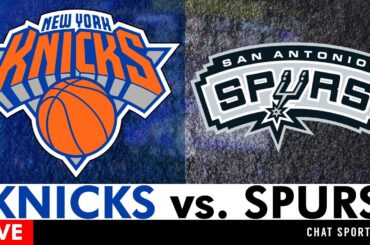 Knicks vs. Spurs Live Streaming Scoreboard, Play-By-Play, Highlights, Stats & Analysis
