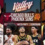 Chicago Bulls vs Phoenix Suns | LIVE Reaction | Scoreboard | Play By Play | Postgame Show
