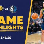 Indiana Pacers Highlights vs. Dallas Mavericks | March 19, 2025