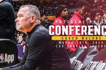 Coach Malone Full Postgame Press Conference vs. Lakers 🎙 | 3/19/25