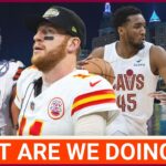 Carson Wentz... really?? A Nick Chubb return to the Browns & the Cavaliers drop a 3rd straight game