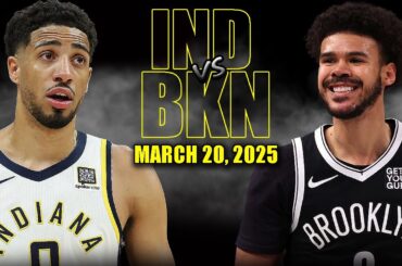 Indiana Pacers vs Brooklyn Nets Full Game Highlights - March 20, 2025 | NBA Regular Season