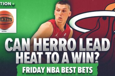 Can Miami Heat END Their Losing Streak vs Houston Rockets? | Friday NBA Best Bets | Buckets