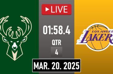 NBA LIVE! Los Angeles Lakers vs Milwaukee Bucks | March 20, 2025 | Bucks vs Lakers NBA LIVE 2K25