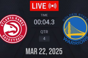 NBA LIVE! Golden State Warriors vs Atlanta Hawks | March 22, 2025 | Warriors vs Hawks LIVE 2K25
