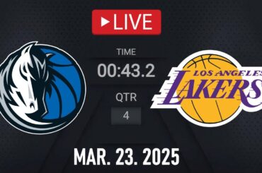 NBA LIVE! Los Angeles Lakers vs Dallas Mavericks | March 23, 2025 | Mavs vs Lakers NBA LIVE 2K25