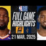 PHOENIX SUNS vs CLEVELAND CAVALIERS | FULL GAME HIGHLIGHTS | MARCH 21, 2025 | NBA HIGHLIGHTS