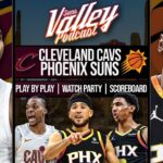 Cleveland Cavaliers vs Phoenix Suns | LIVE Reaction | Scoreboard | Play By Play | Postgame Show