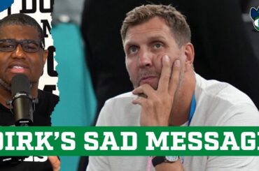 What Dirk Nowitzki's SAD Message About Mavericks Means For Dallas Fans