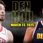 Denver Nuggets vs Houston Rockets Full Game Highlights - March 23, 2025 | NBA Regular Season