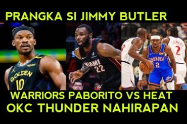 GOLDEN STATE paborito vs Miami Heat! Thunder hirap vs Clippers. Wiggins naka 42 points
