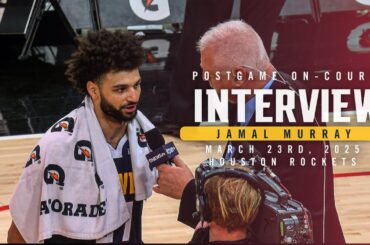 Jamal Murray Postgame On-Court Interview vs. Rockets 🎙 | 3/23/25