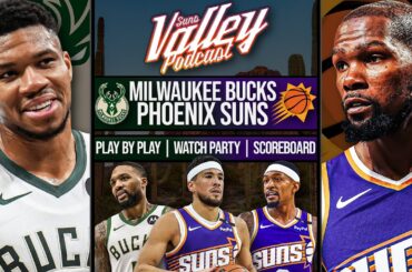 Milwaukee Bucks vs Phoenix Suns | LIVE Reaction | Scoreboard | Play By Play | Postgame Show