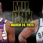 Milwaukee Bucks vs Phoenix Suns Full Game Highlights - March 24, 2025 | NBA Regular Season