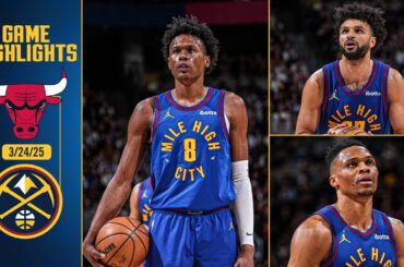 Denver Nuggets vs. Chicago Bulls Full Game Highlights 📺 | 3/24/25