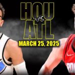 Houston Rockets vs Atlanta Hawks Full Game Highlights - March 25, 2025 | NBA Regular Season