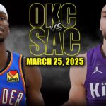 Oklahoma City Thunder vs Sacramento Kings Full Game Highlights - March 25, 2025 | NBA Regular Season