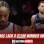 Do the Sacramento Kings lack a clear number one option? Who SHOULD it be?