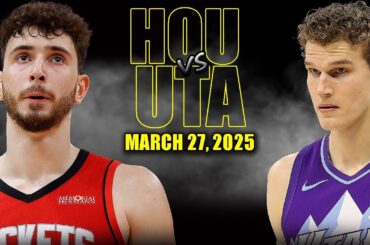 Houston Rockets vs Utah Jazz Full Game Highlights - March 27, 2025 | NBA Regular Season