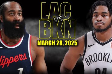 Los Angeles Clippers vs Brooklyn Nets Full Game Highlights - March 28, 2025 | NBA Regular Season