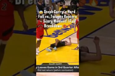 😱 Steph Curry’s Hard Fall vs. Toronto Raptors – Scary Moment! | Full Breakdown 🏀🔥 #NBA #StephCurry