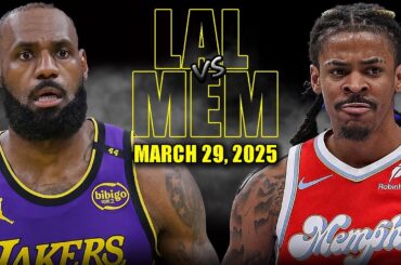 Los Angeles Lakers vs Memphis Grizzlies Full Game Highlights - March 29, 2025 | NBA Regular Season
