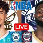 LIVE: CHARLOTTE HORNETS vs NEW ORLEANS PELICANS | NBA | PLAY BY PLAY | SCOREBOARD