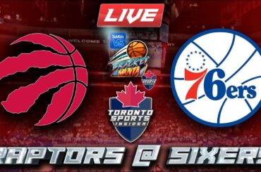 Toronto Raptors vs Philadelphia 76ers LIVE Stream Game Audio | NBA LIVE Stream Gamecast & Chat