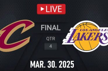 NBA LIVE! LA Lakers vs Cleveland Cavaliers | March 30, 2025 | Cavaliers vs Lakers NBA LIVE 2K25