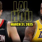 Los Angeles Lakers vs Houston Rockets Full Game Highlights - March 31, 2025 | NBA Regular Season